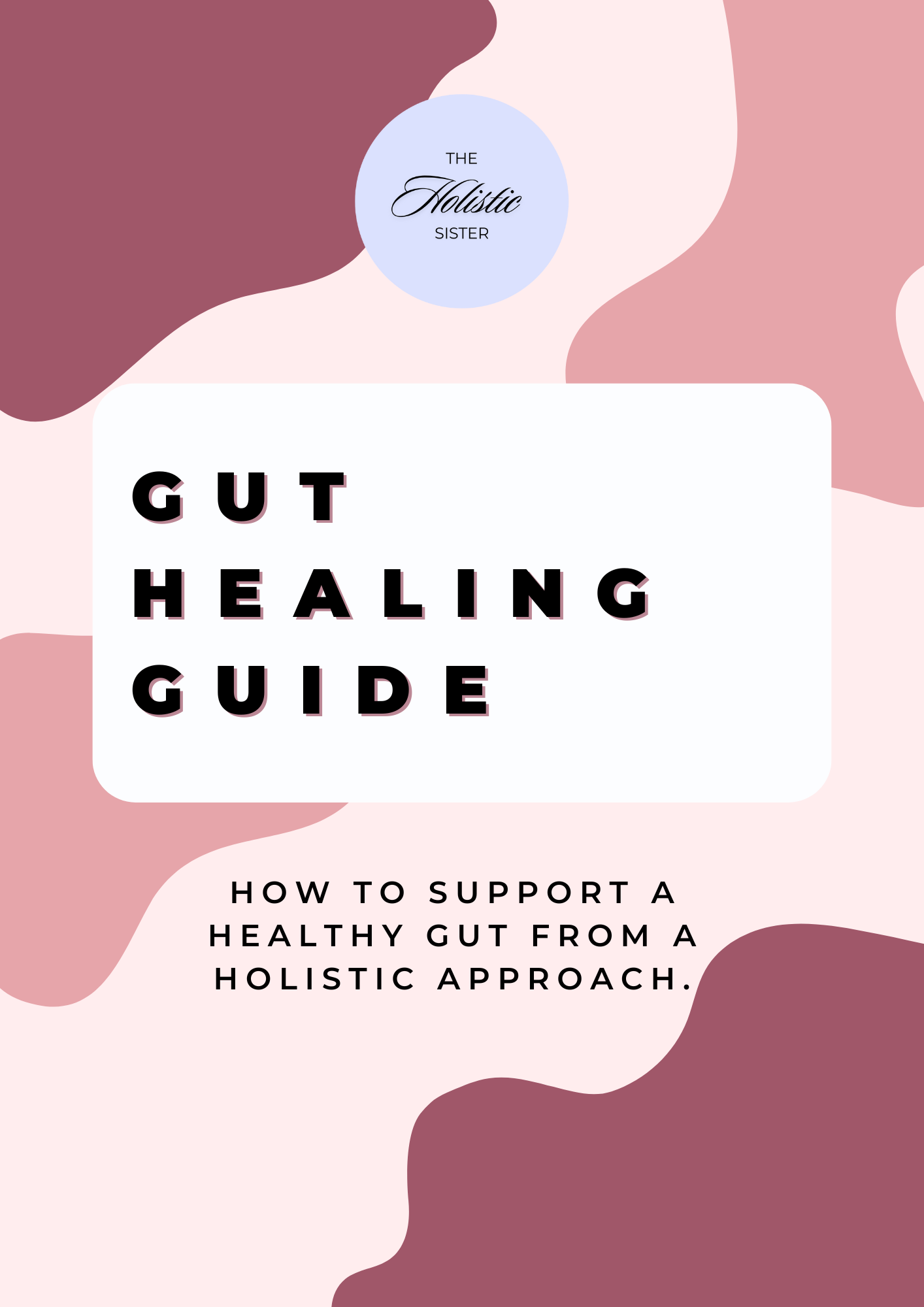 Gut Healing Guide